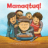 Mamaqtuq! : the Saddest Music in the World