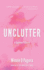 Unclutter: a Survivor's Story (Inner Voice)