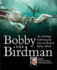 Bobby the Birdman: an Anthology Celebrating the Life and Work of Bobby Tulloch