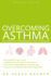 Overcoming Asthma: the Complete Complementary Health Program