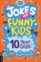 Jokes for Funny Kids: 10 Year Olds (Buster Laugh-a-Lot Books)