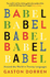 Babel: Around the World in Twenty Languages: Around the World in 20 Languages