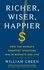 Richer, Wiser, Happier: How the Worlds Greatest Investors Win in Markets and Life