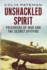 Unshackled Spirit: Prisoners of War and the Secret Spitfire
