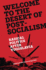 Welcome to the Desert of Post-Socialism: Radical Politics After Yugoslavia