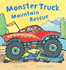 Monster Truck Mountain Rescue! (Busy Wheels)