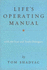 Life's Operating Manual: With the Fear and Truth Dialogues