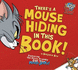 Theres a Mouse Hiding in This Book! (Warner Brothers: Tom and Jerry)