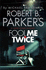 Robert B. Parkers Fool Me Twice: a Jesse Stone Novel (Jesse Stone 11)