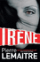 Irne: Book One of the Brigade Criminelle Trilogy (Brigade Criminelle Series)