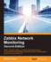 Zabbix Network Monitoring-Second Edition
