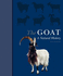 The Goat: a Natural History