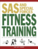 Sas and Special Forces Fitness Training an Elite Workout Programme for Body and Mind Sas Training Manual