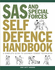 Sas and Special Forces Self Defence Handbook: a Complete Guide to Unarmed Combat Techniques