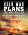 Cold War Plans That Never Happened Format: Paperback