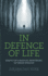 In Defence of Life - Essays on a Radical Reworking of Green Wisdom
