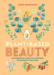 Plant-Based Beauty: the Essential Guide to Detoxing Your Beauty Routine