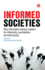 Informed Societies: Why Information Literacy Matters for Citizenship Participation and Democracy