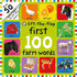 Lift-the-Flap First 100 Farm Words: First 100 Lift the Flap