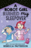 A Robot Girl Ruined My Sleepover: Volume 2 (Moon Girl)