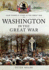 Washington in the Great War (Your Towns & Cities in the Great War)