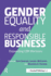 Gender Equality and Responsible Business: Expanding Csr Horizons