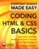 Coding Html and Css: Expert Advice, Made Easy (Everyday Guides Made Easy)