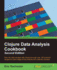 Clojure Data Analysis Cookbook Second Edition