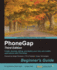 Phonegap: Beginner's Guide, 3rd Edition