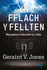 Fflach Y Fellten, Yn