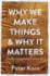 Why We Make Things & Why It Matters