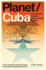 Planet / Cuba: Art, Culture, and the Future of the Island