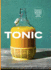 Tonic: Delicious and Natural Remedies to Boost Your Health