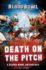 Death on the Pitch-a Blood Bowl Anthology: a Blood Bowl Anthology