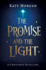 The Promise and the Light: a Christmas Retelling