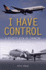 I Have Control Format: Paperback