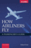 How Airliners Fly: a Passenger's Guide