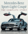 Mercedesbenz Sportlight Coupe the Complete Story