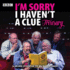 I'M Sorry I Haven't a Clue Treasury: Classic Bbc Radio Comedy