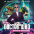 Doctor Who-Rhythm of Destruction: 12th Doctor Audio Original