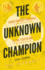 The Unknown Champion