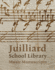 Juilliard School Library Music Manuscripts