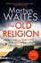 The Old Religion: Dark and Chillingly Atmospheric.