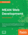 Mean Web Development Second Edition