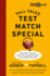 Test Match Special: Tall Tales  the Good the Bad and the Hilarious From the Commentary Box