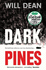 Dark Pines: 'the Tension is Unrelenting, and I Can't Wait for Tuva's Next Outing. '-Val McDermid (Tuva Moodyson Mystery 1)
