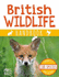 British Wildlife Handbook: 224 Page Identification Book Packed With Interesting Statistics and Facts (British Handbooks)