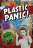 Plastic Panic! (Polluted Planet)
