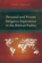 Personal and Private Religious Experience in the Biblical Psalms (Studies in Old Testament)