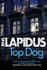 Top Dog: the Brilliant Scandi-Noir Thriller, for Fans of Stieg Larsson and Jo Nesb (Stockholm Noir)
